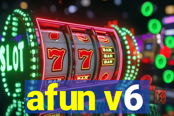 afun v6